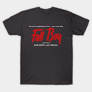 Fall Boy Movie Logo T-Shirt